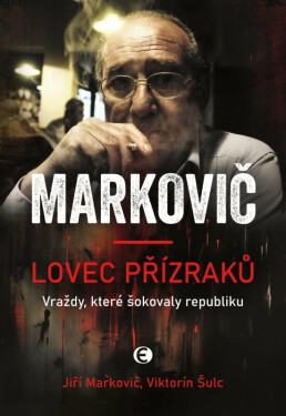Lovec přízraků. Markovič (poškozené) - Viktorín Šulc, Jiří Markovič