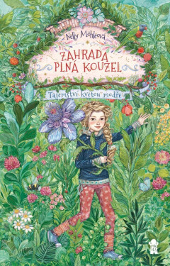 Zahrada plná kouzel Nelly