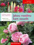 Jakou rostlinu kam zasadit - Ursel Borstell