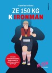 Ze 150 kg k Ironman - Kateřina Křížová