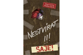 Neotvírat! Saje!