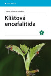 Klíšťová encefalitida - Daniel Růžek