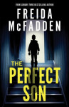 The Perfect Son: From the Sunday Times Bestselling Author of The Housemaid - Freida McFadden