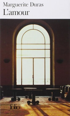 L´amour - Marguerite Duras