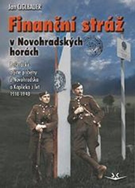 Finanční stráž Novohradských horách