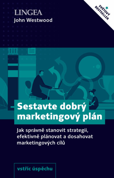 Sestavte dobrý marketingový plán - John Westwood