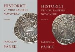 Historici ve víru raného novověku Jaroslav Pánek