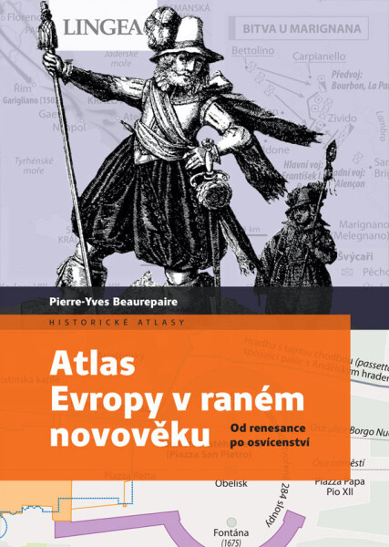 Atlas Evropy v raném novověku - Od renesance po osvícenství - Pierre-Yves Beaurepaire