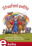 Stvoření světa. Biblické příběhy - zajímavé pokusy - kreativní tvoření - zábavné hry a úkoly - Miklós Malvina e-kniha
