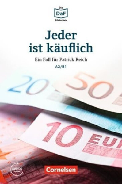 DaF Bibliothek A2/B1: Jeder ist käuflich: Ein Fall für Patrick Reich. Geheimnis in Kassel + Mp3 - Volker Borbein