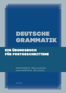 Deutsche Grammatik Martin Šemelík,