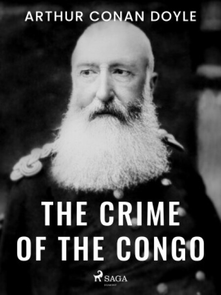 The Crime of the Congo - Sir Arthur Conan Doyle - e-kniha