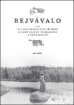 Bejvávalo Petr Kadlík