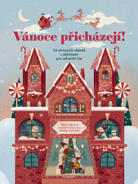 Vánoce přicházejí! - 24 otevíracích okének s aktivitami pro adventní čas - Claudia Bordin