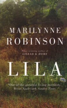 Lila - Marilynne Robinson