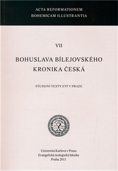 Bohuslava Bílejovského Kronika česká