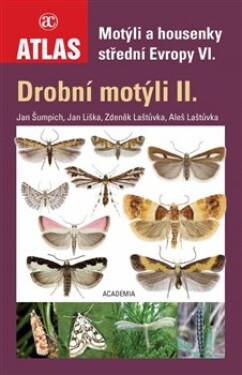 Motýli housenky střední Evropy VI. (Drobní Motýli II.) Jan Jan Liška,