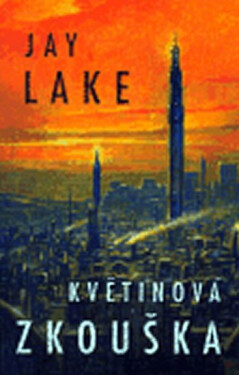 Květinová zkouška (poškozená) - Lake Jay
