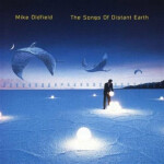 The Songs Of Distant Earth (CD) - Mike Oldfield