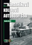Jednonárazníkové kolejové autobusy ČSD Radim Šnábl