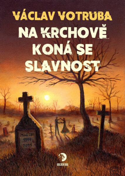 Na krchově koná se slavnost - Václav Votruba