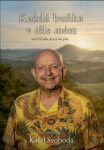 Každá buňka v těle mém aneb kniha, která mě píše - Karel Svoboda