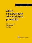 Zákon nelékařských zdravotnických povoláních Praktický komentář