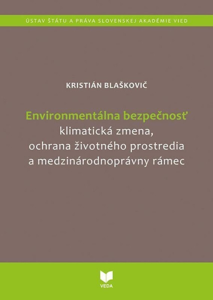 Environmentálna bezpečnosť (slovensky) - Kristián Blaškovič