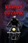 Krvavý odznak - Martin Langer