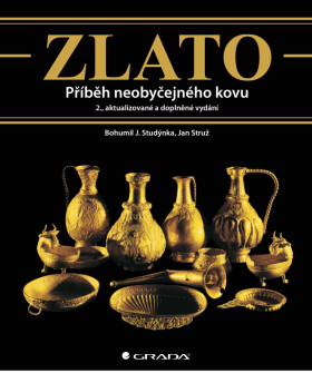 Zlato - Jan Struž, Bohumil J. Studýnka
