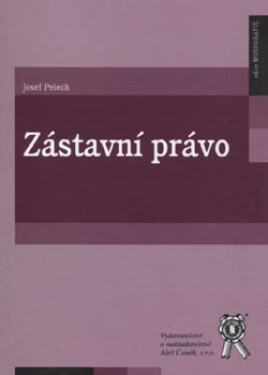 Zástavní právo - Josef Pelech
