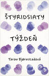 Štyridsiaty týždeň - Taran L. Bjornstad