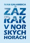 Zázrak v norských horách - Ivan Galambica - e-kniha