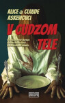 V cudzom tele - Alice Askew