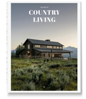 The Art Of Country Living - Daniela Santos Quartino