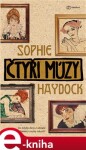 Čtyři múzy Sophie Haydocková