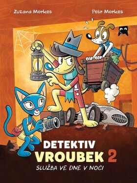 Detektiv Vroubek 2 - Služba ve dne v noci - Petr Morkes