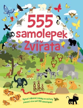 555 samolepek Zvířata - Susan Mayes