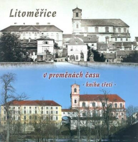 Litoměřice proměnách času Marek Vitalij