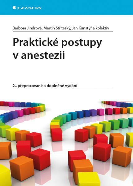 Praktické postupy v anestezii - kolektiv autorů