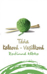 Rodinné klbko - Táňa Keleová-Vasilková