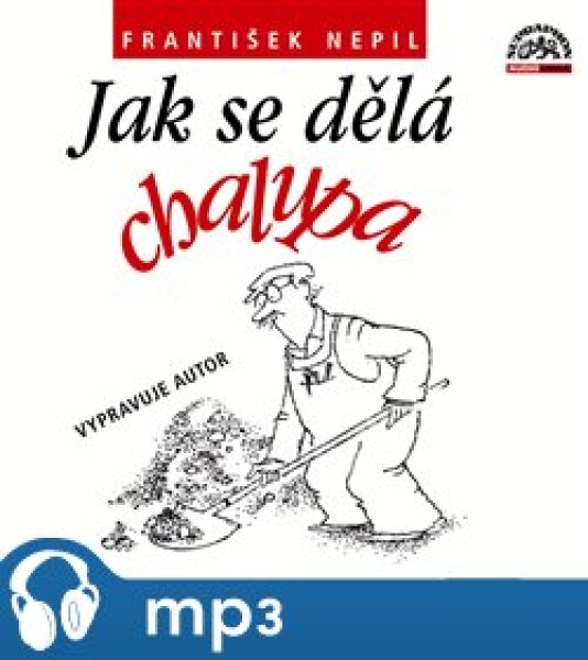 Jak se dělá chalupa, mp3 - František Nepil