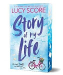 Story of My Life (Deluxe Edition) - Lucy Score