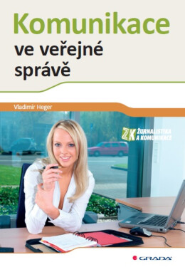 Komunikace ve veřejné správě - Heger Vladimír