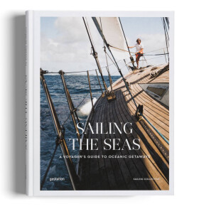Sailing the Seas. A Voyager's Guide to Oceanic Getaways - Dayyan Armstrong