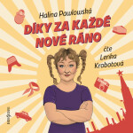 Díky za každé nové ráno - Halina Pawlowská - audiokniha