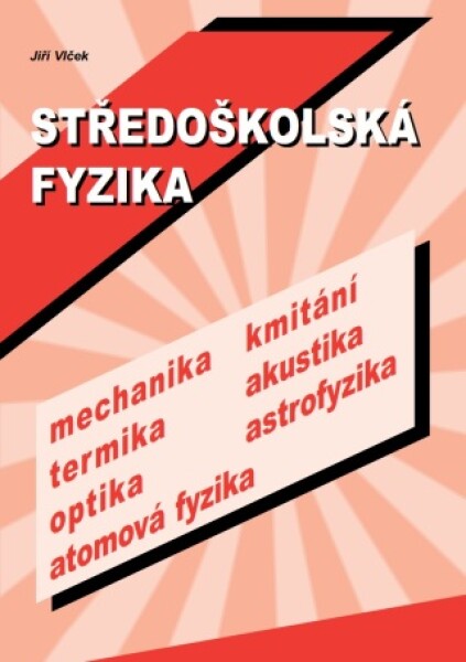 Středoškolská fyzika - Jiří Vlček - e-kniha