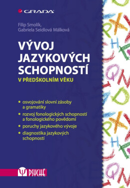 Vývoj jazykových schopností - Filip Smolík, Gabriela Seidlová Málková