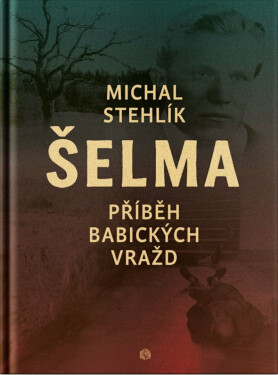 Šelma - Michal Stehlík