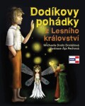 Dodíkovy pohádky Lesního království Michaela Dostálová